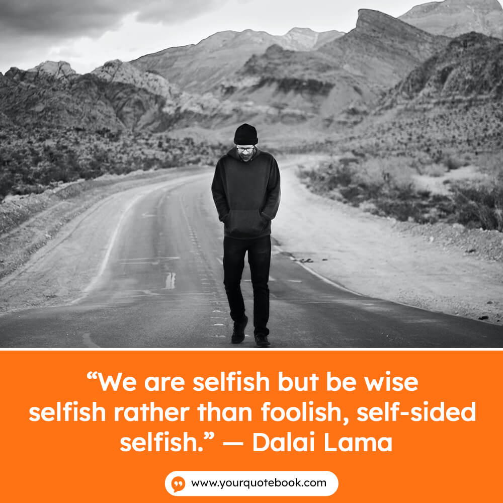 quotes about people who are selfish