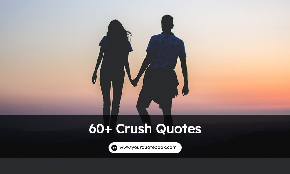 crush quotes