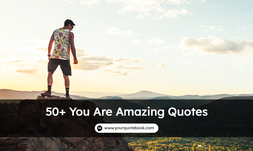 you are amazing quotes